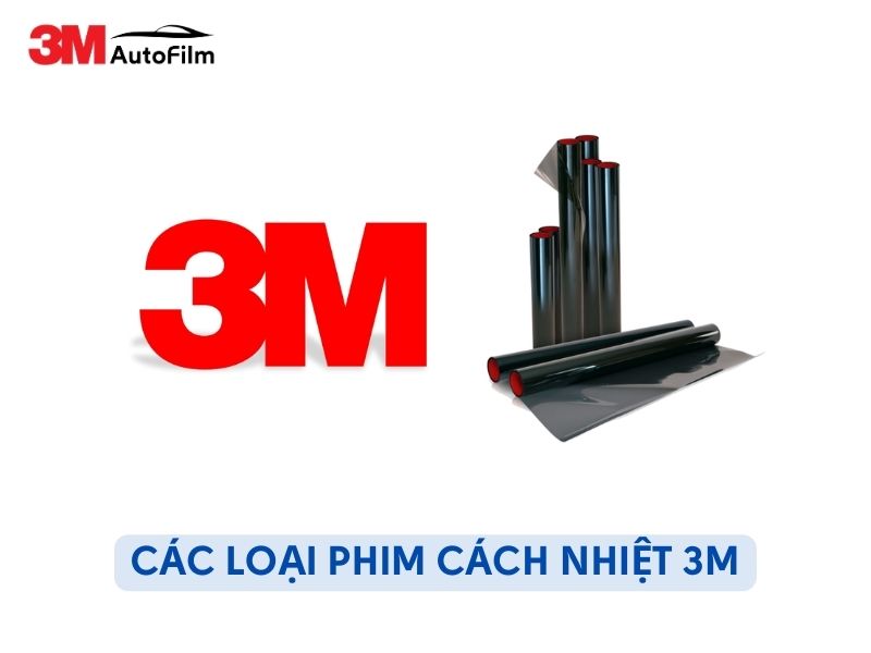 Phim cách nhiệt 3M có mấy loại