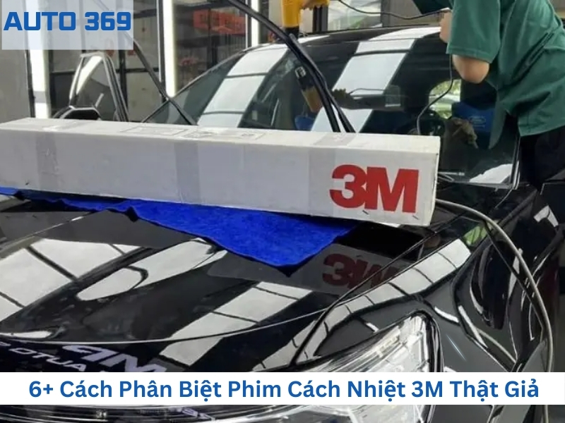 6+ Cách phân biệt phim cách nhiệt 3M thật giả chính xác