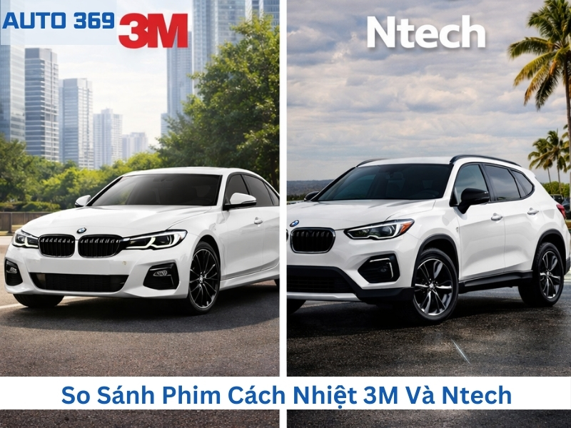 So sánh phim cách nhiệt 3M và Ntech